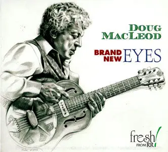 Doug MacLeod - Brand New Eyes (2011) [Re-Up]