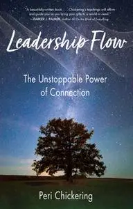«Leadership Flow» by Peri Chickering