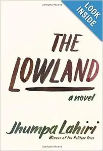 The Lowland by Jhumpa Lahiri