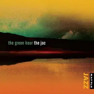 The JAC - The Green Hour (2015)