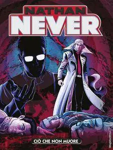 Nathan Never 317 - Ciò che non muore (10/2017)