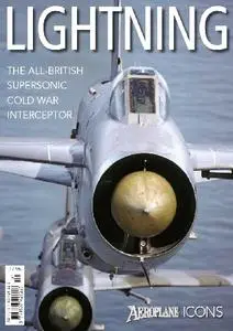 Lightning: The All-British Supersonic Cold War Interceptor (Aeroplane Icons)