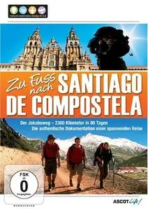 Zu Fuss nach Santiago de Compostela (2007)