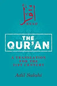 The Qur'an: A Translation for the 21st Century