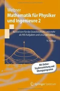 Mathematik für Physiker und Ingenieure 2: Basiswissen für das Grundstudium (repost)