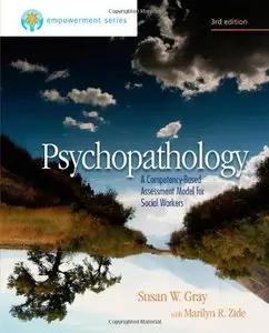 Brooks/Cole Empowerment Series: Psychopathology: A Competency-Based Assessment Model for Social Workers [Repost] 