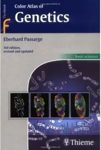 Color Atlas of Genetics (3rd edition) [Repost]