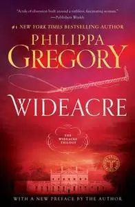 «Wideacre» by Philippa Gregory