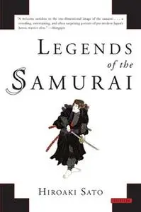 «Legends of the Samurai» by Hiroaki Sato