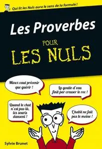 Sylvie Brunet, "Les Proverbes pour les Nuls"