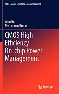 CMOS High Efficiency On-chip Power Management (Repost)