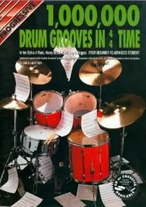 Progressive 1.000.000 Drum Grooves in 4/4 Time by Craig Lauritsen