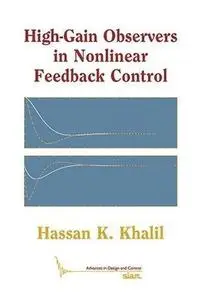 High-Gain Observers in Nonlinear Feedback Control