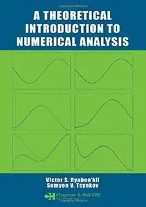 A Theoretical Introduction to Numerical Analysis