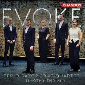 Ferio Saxophone Quartet & Timothy End - Evoke (2021)