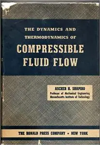 The Dynamics and Thermodynamics of Compressible Fluid Flow, Volume 2