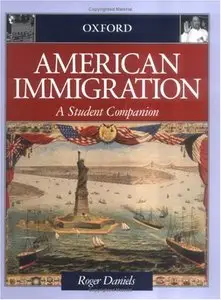 American Immigration: A Student Companion