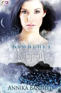 «Kvinnan i klippan» by Annika Banfield
