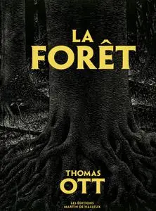La Forêt, de Thomas Ott