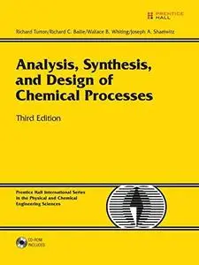 Analysis, synthesis, and design of chemical processes Originally published: Upper Saddle River, N.J.: Prentice Hall, c1998