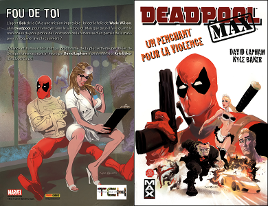 Deadpool MAX - Tome 1 - Un Penchant Pour la Violence