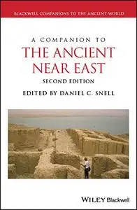 A Companion to the Ancient Near East, 2nd Edition