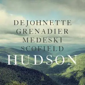 Jack DeJohnette, Larry Grenadier, John Medeski & John Scofield - Hudson (2017)