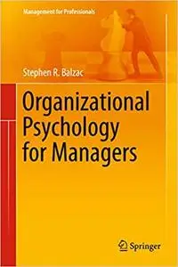 Organizational Psychology for Managers (Repost)