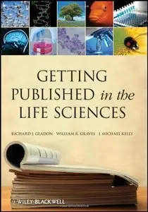 Getting Published in the Life Sciences (Repost)