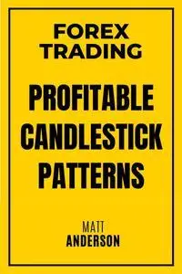 Forex Trading: Profitable Candlestick Patterns