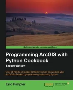 Programming ArcGIS with Python Cookbook (2nd Edition) (Repost)