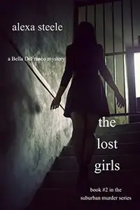 Alexa Steele  - The Lost Girls