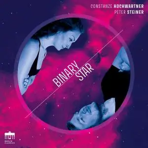 Peter Steiner & Constanze Hochwartner - Binary Star (2021)