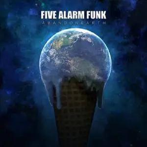 Five Alarm Funk - 5 Albums (2006-2014)