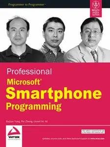 "Professional Microsoft Smartphone Programming" by Baijian Yang, Pei Zheng, Lionel M. Ni (Repost)
