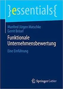 Funktionale Unternehmensbewertung: Eine Einführung