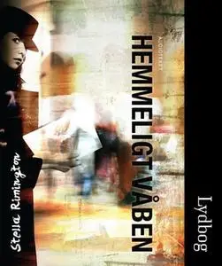 «Hemmeligt våben» by Stella Rimington