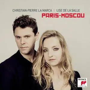 Christian-Pierre La Marca & Lise de la Salle - Paris-Moscou (2018) [Official Digital Download 24/96]
