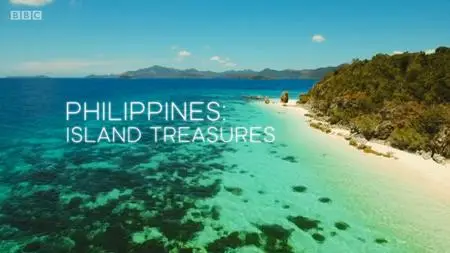 BBC - Philippines: Island Treasures (2018)