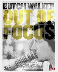 Butch Walker: Out of Focus (2012)