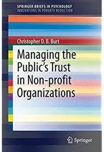 Managing the Public's Trust in Non-profit Organizations [Repost]