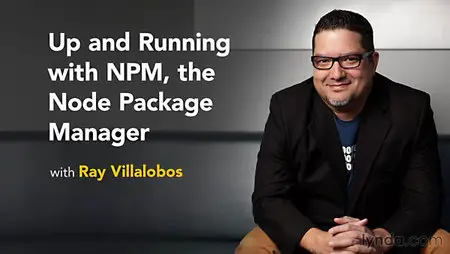 Lynda - Up and Running with NPM, the Node Package Manager