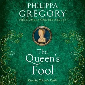 «The Queen’s Fool» by Philippa Gregory
