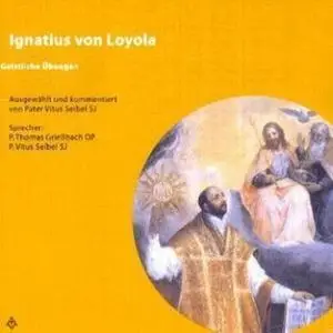 «Ignatius von Loyola: Geistliche Übungen» by Vitus Seibel,Ignatius von Loyola