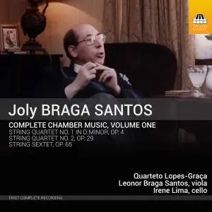 Quarteto Lopes-Graça - Joly Braga Santos: Complete Chamber Music, Vol. 1 (2020)