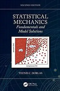 Statistical Mechanics: Fundamentals and Model Solutions, 2nd Edition