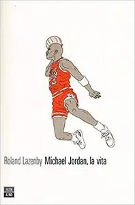 Michael Jordan, la vita