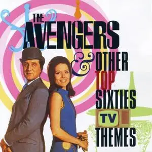 VA - The Avengers & Other Top Sixties TV Themes (1998)