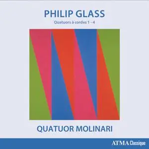 Quatuor Molinari - Glass: Complete String Quartets - String Quartets Nos. 1-4 (Vol.1) (2022) [Official Digital Download 24/96]