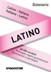 AA. VV. - Dizionario latino. Latino - Italiano - Italiano - Latino